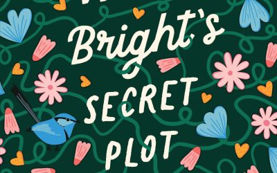 WILLOW BRIGHT’S SECRET PLOT is out now!