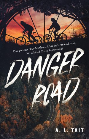 Danger Road by A. L. Tait