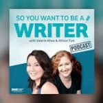 So You Want To Be A Writer podcast