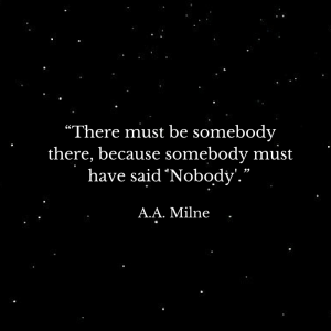 “There must be somebody there, because