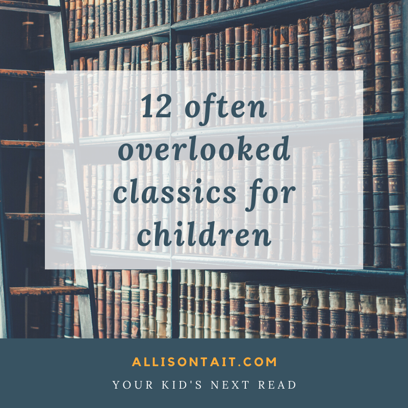 classic books for modern children | allisontait.com classic books for modern children