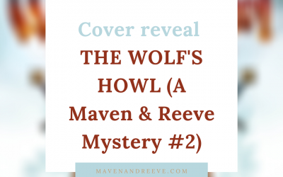 Cover reveal: The Wolf's Howl (A Maven & Reeve Mystery) by A. L. Tait