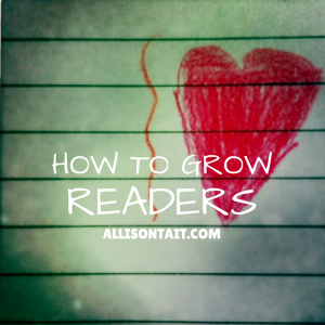How to grow readers
