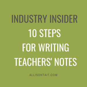 10 steps for writing teachers' notes for children's books | allisontait.com