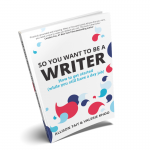So You Want To Be A Writer book by Allison Tait and Valerie Khoo