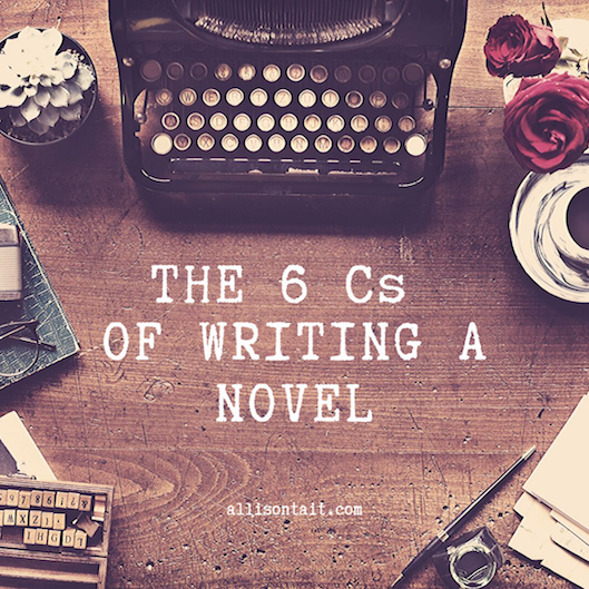 The 6 Cs of writing a novel
