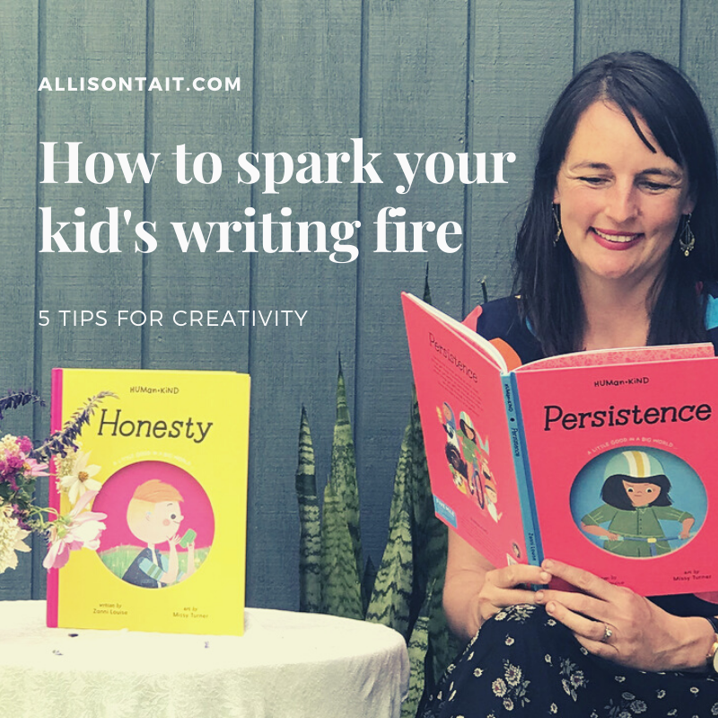How to inspire your child to write | allisontait.com